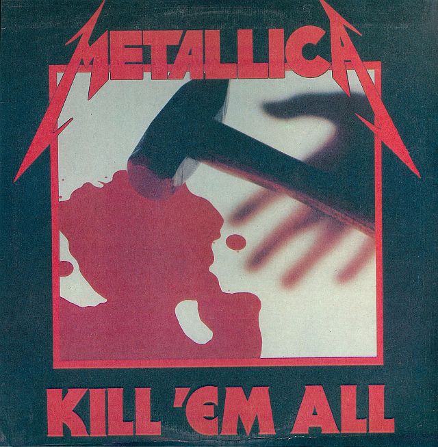 Metallica ‎ - Kill 'Em All