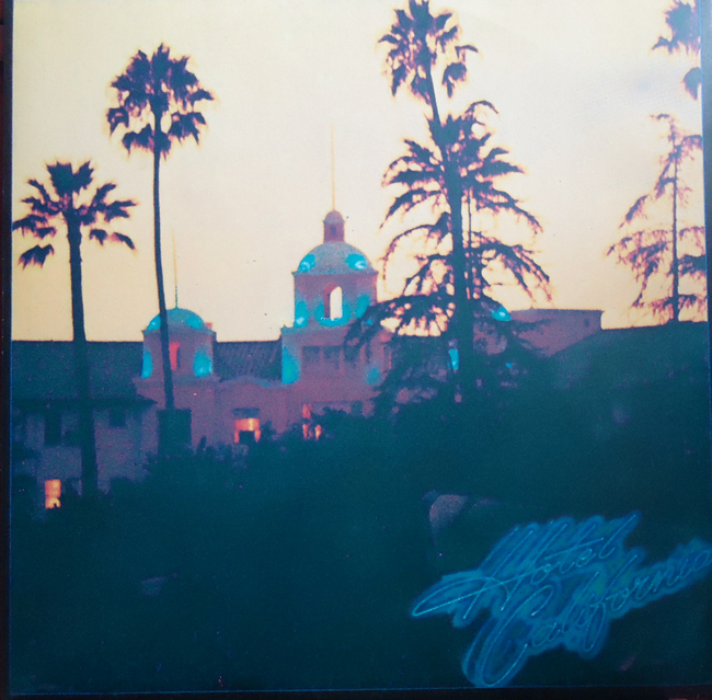 EAGLES. Hotel California