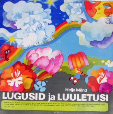 Lugusid ja luuletusi lastele / Heljo Mänd ; loeb Iivi Lepik. Lugusid lastele / Iko Maran ; loeb Tõnu Tamm