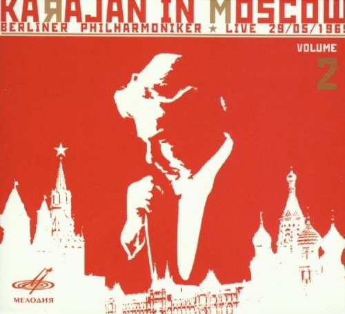 Концерты Герберта фон Караяна в Москве (том II)