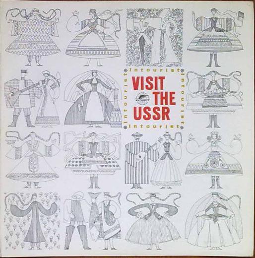 Visit The USSR. Intourist