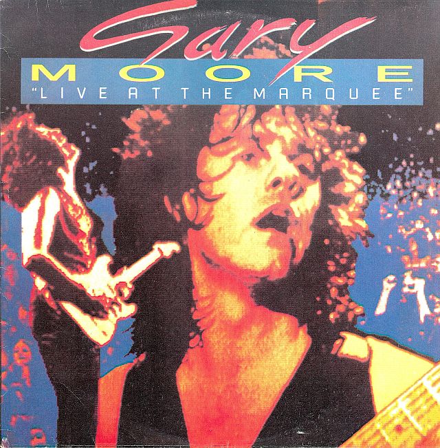 GARY MOORE. Live At The Marquee