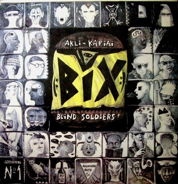 см. C60 31759-60 Группа «BIX». Blind Soldiers