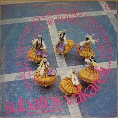 АНСАМБЛЬ ПЕСНИ И ПЛЯСКИ ВИЛЬНЮССКОГО ГОС. УНИВЕРСИТЕТА им. В. КАПСУКАСА, худ. рук. Видас Александравичюс