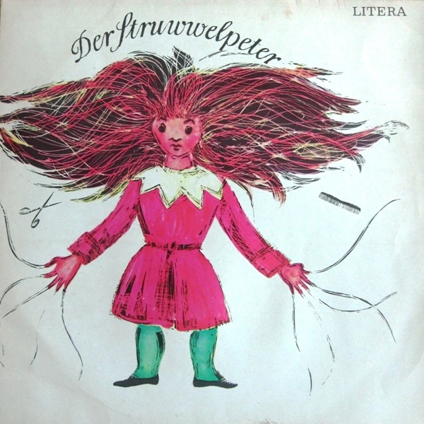 Heinrich Hoffmann - Der Struwwelpeter [по заказу немецкой фирмы LITERA, 8 60 096]
