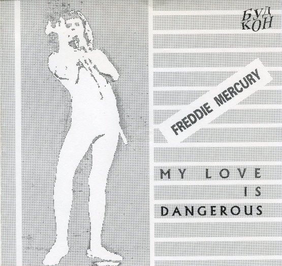 Freddie Mercury — My Love Is Dangerous