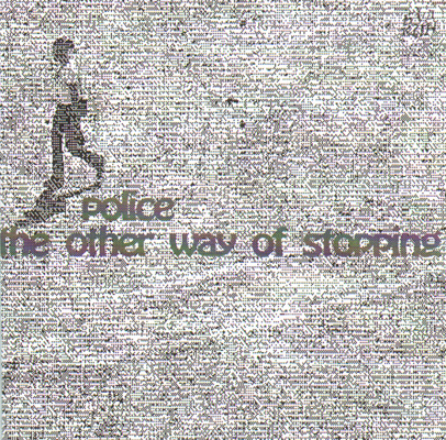 POLICE - THE OTHER WAY OF STOPPING