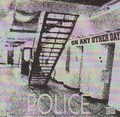 POLICE - ON ANY OTHER DAY