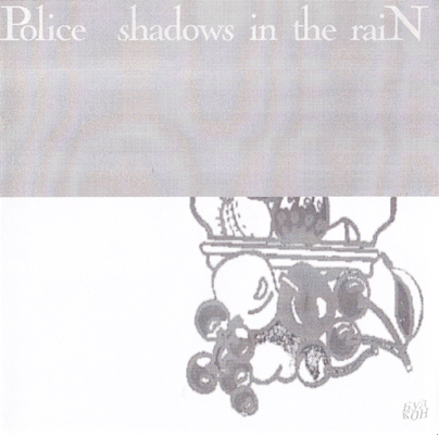 POLICE - SHADOWS IN THE RAIN