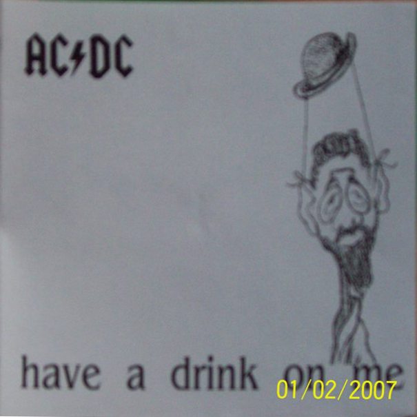 AC/DC — Have A Drink On Me