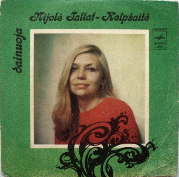 Nijole Tallat-Kelpsaite - Dainuoja Nijole Tallat-Kelpsaite