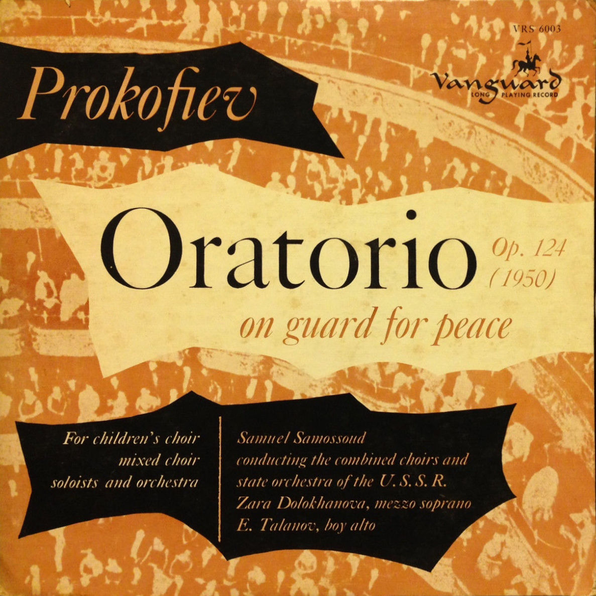 С. ПРОКОФЬЕВ (1891–1953): Оратория «На страже мира» (З. Долуханова, Е. Таланов, С. Самосуд)