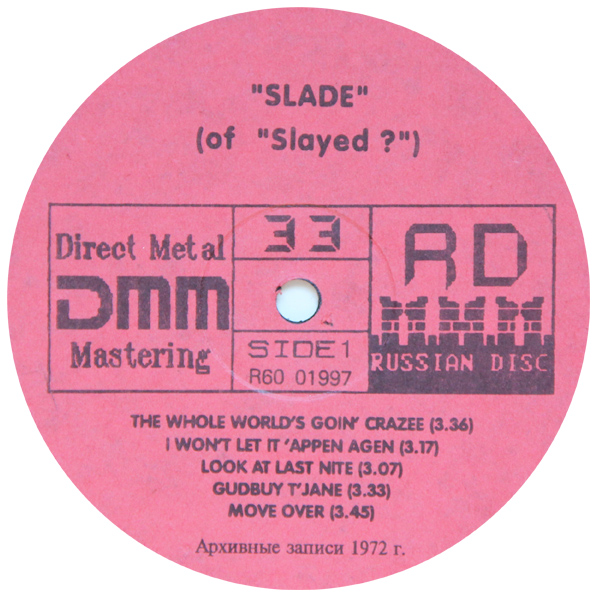 SLADE. Slayed?