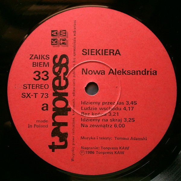 Siekiera ‎– Nowa Aleksandria [по заказу польской фирмы TONPRESS]