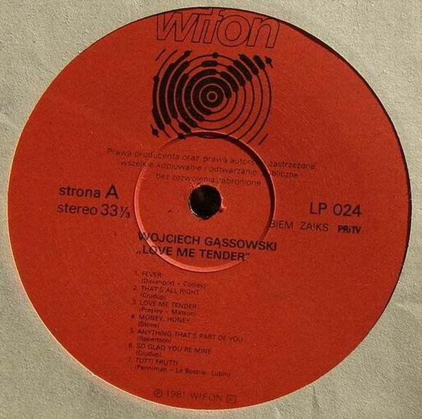 Wojciech Gąssowski ‎– Love Me Tender [по заказу польской фирмы WIFON, LP 024]