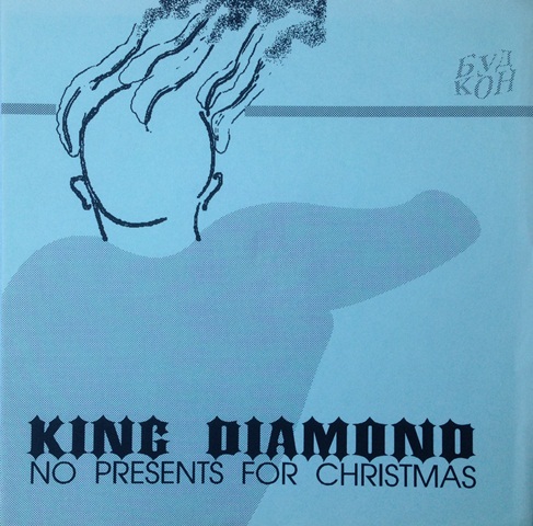 King Diamond ‎– No Presents For Christmas