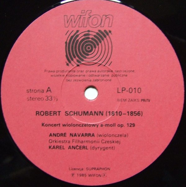 Robert Schumann,  Ottorino Respighi - Orkiestra Filharmonii Czeskiej - Karel Ančerl - André Navarra [по заказу польской фирмы WIFON, LP 010]