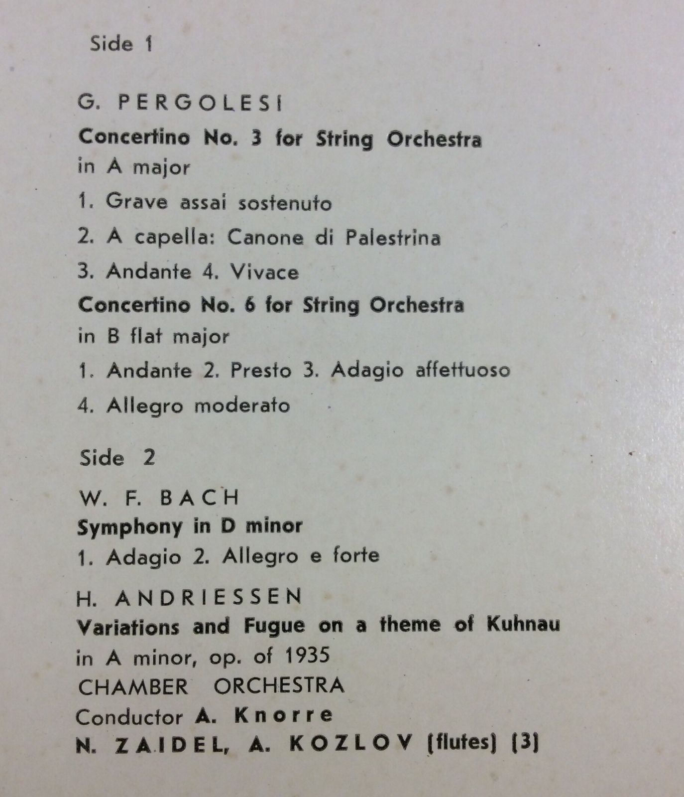 Произведения Дж. Перголези, В.Ф. Баха, Г. Андриссена (Камерный оркестр, дир. А. Кнорре)