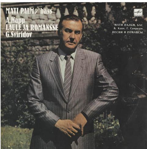 Мати ПАЛЬМ (бас). Песни и романсы