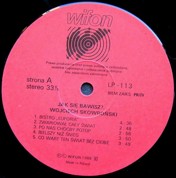 Wojciech Skowroński - Jak się bawisz [по заказу польской фирмы WIFON, LP 113]