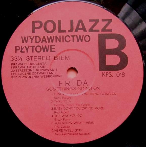 Frida ‎– Somethings' Going On  [по заказу польской фирмы POLJAZZ, KPSJ 018]