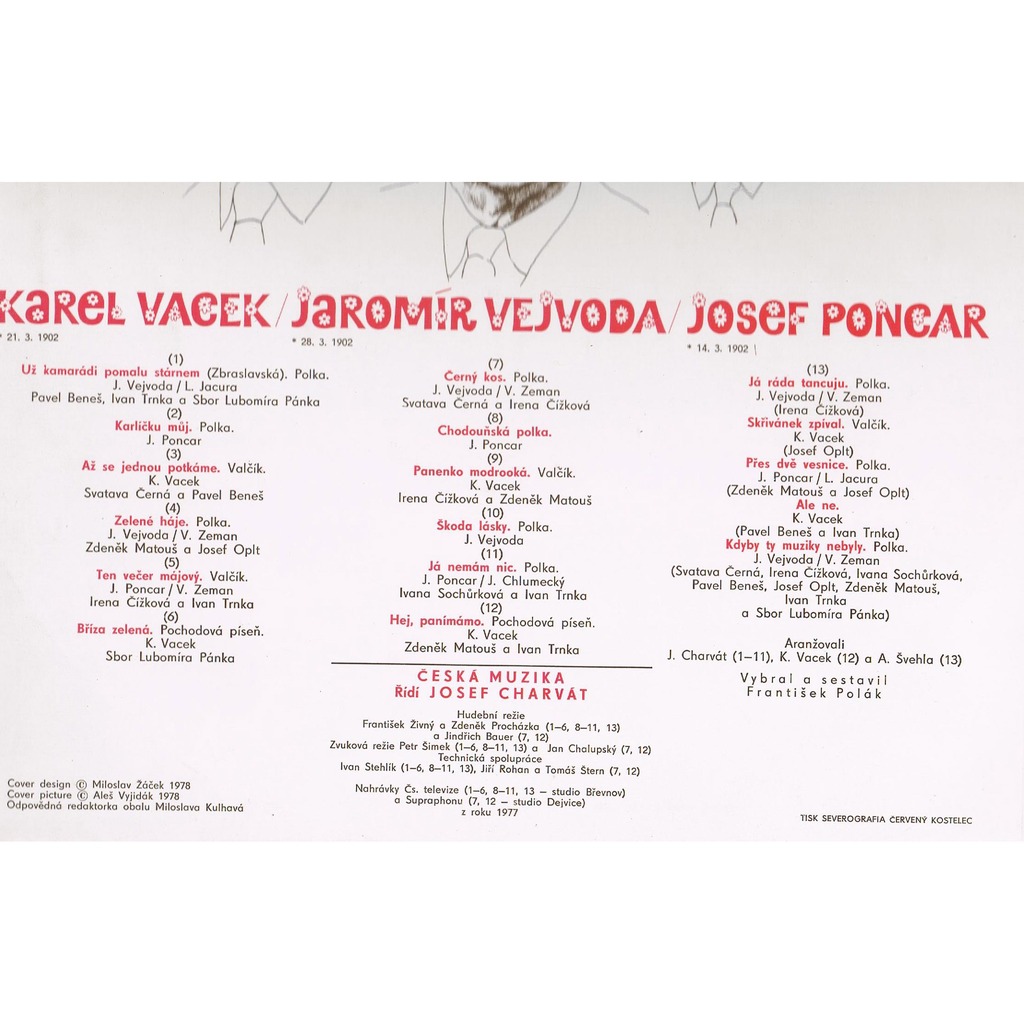 Naši Jubilanti: Josef Poncar, Karel Vacek, Jaromir Vejvoda [по заказу чешской фирмы SUPRAPHON 1113 2335]