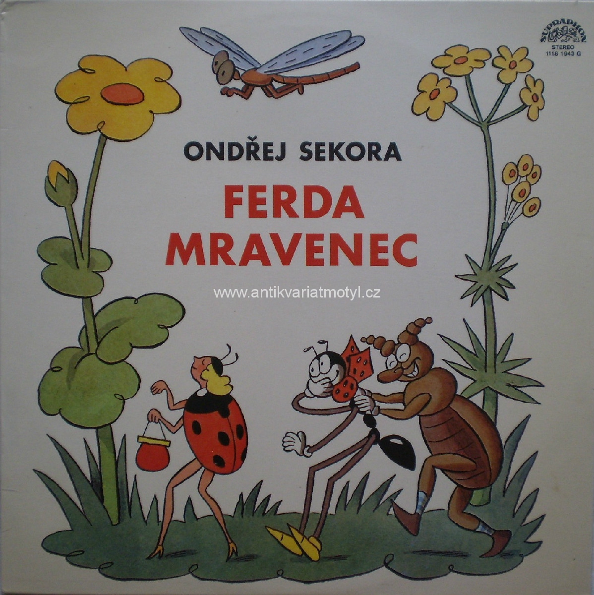 Ondřej Sekora ‎– Ferda Mravenec A Brouk Pytlík  [по заказу чешской фирмы SUPRAPHON 1118 1943]