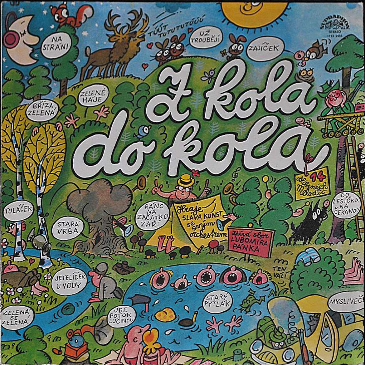 Z kola do kola  [по заказу чешской фирмы SUPRAPHON 1113 2555]