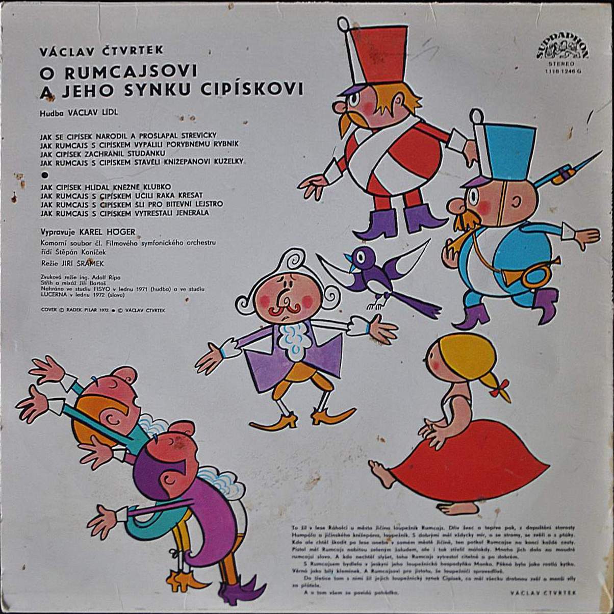 Václav Čtvrtek ‎– O Rumcajsovi A Jeho Synku Cipískovi [по заказу чешской фирмы SUPRAPHON 1118 1246]