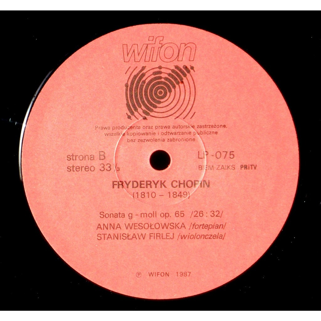 Chopin. Dziela kameralne - Stanislaw Firlej, Anna Wesolowska [по заказу польской фирмы WIFON, LP 075]