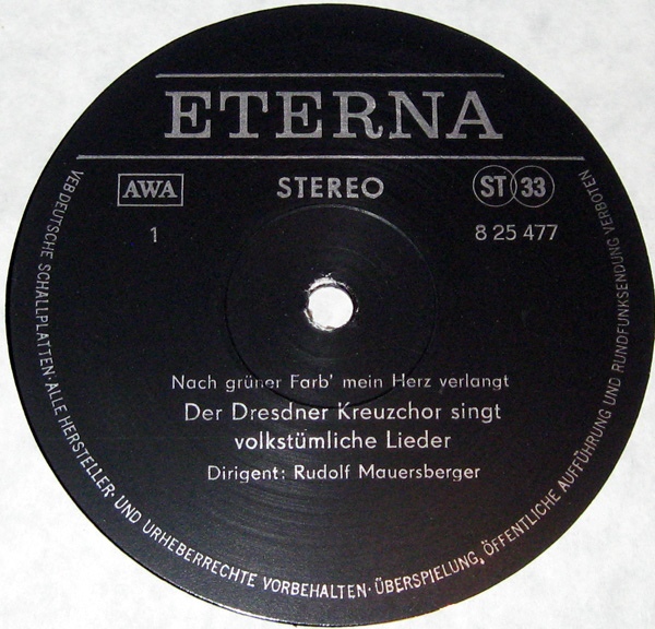 Nach Grüner Farb' Mein Herz Verlangt. Der Dresdner Kreuzchor singt volkstümliche Lieder [по заказу немецкой фирмы ETERNA ‎ 8 25 477]