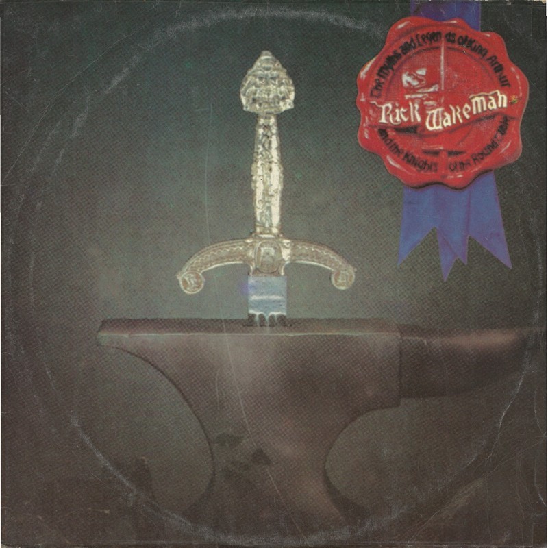 RICK WAKEMAN  "The Myths & Legends of King Arthur and The Knights of The Round Table"