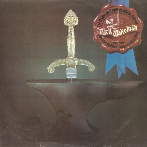 Rick WAKEMAN «The Myths And Legends Of King Arthur And The Knights Of The Round Table»