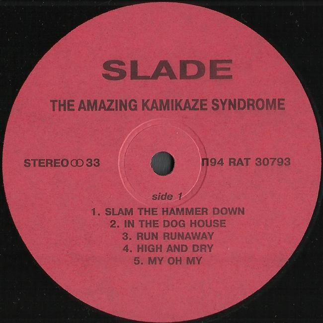 SLADE. The Amazing Kamikaze Syndrome