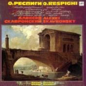 О. Респиги - Алексей Скавронский (ф-но)
