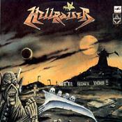 Hellraiser - We'll Bury You!