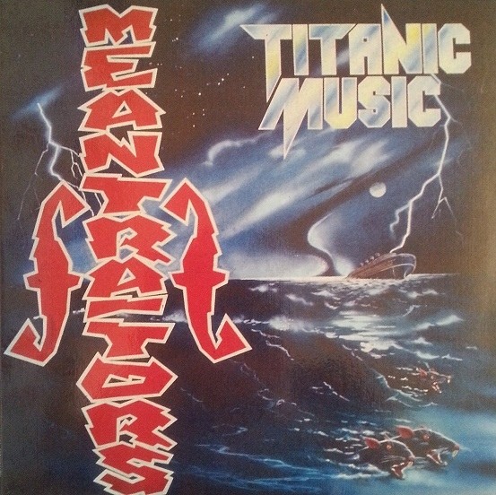 The Meantraitors ‎— Titanic Music