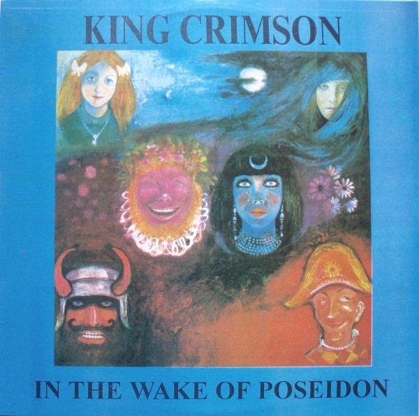 King Crimson. In The Wake Of Poseidon