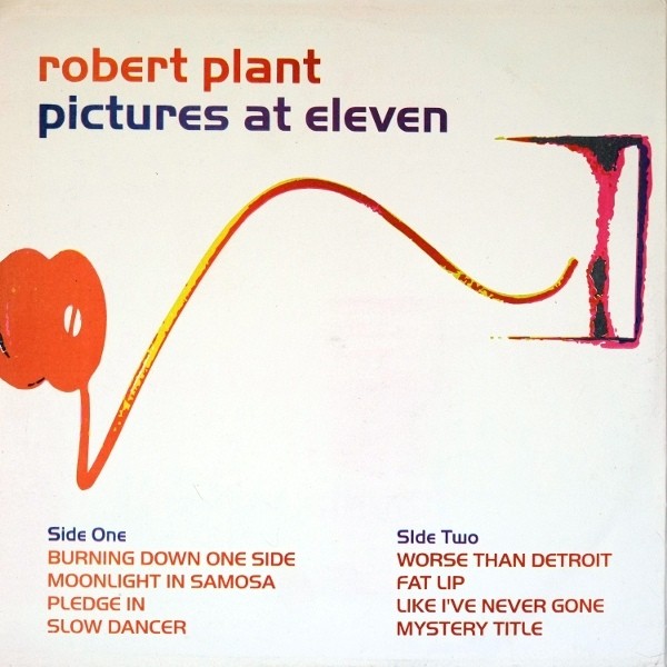 ROBERT PLANT. Pictures At Eleven