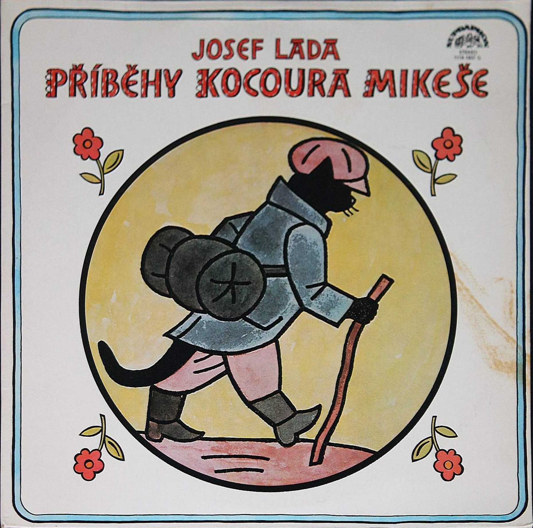 Josef Lada ‎– Příběhy Kocoura Mikeše  [по заказу чешской фирмы SUPRAPHON 1118 1857]