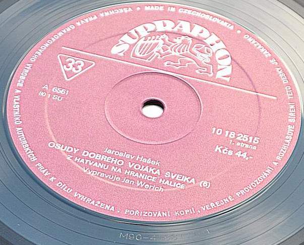 Jaroslav Hašek ‎– Osudy Dobrého Vojáka Švejka 6 [по заказу чешской фирмы SUPRAPHON, 1018 2515 ]