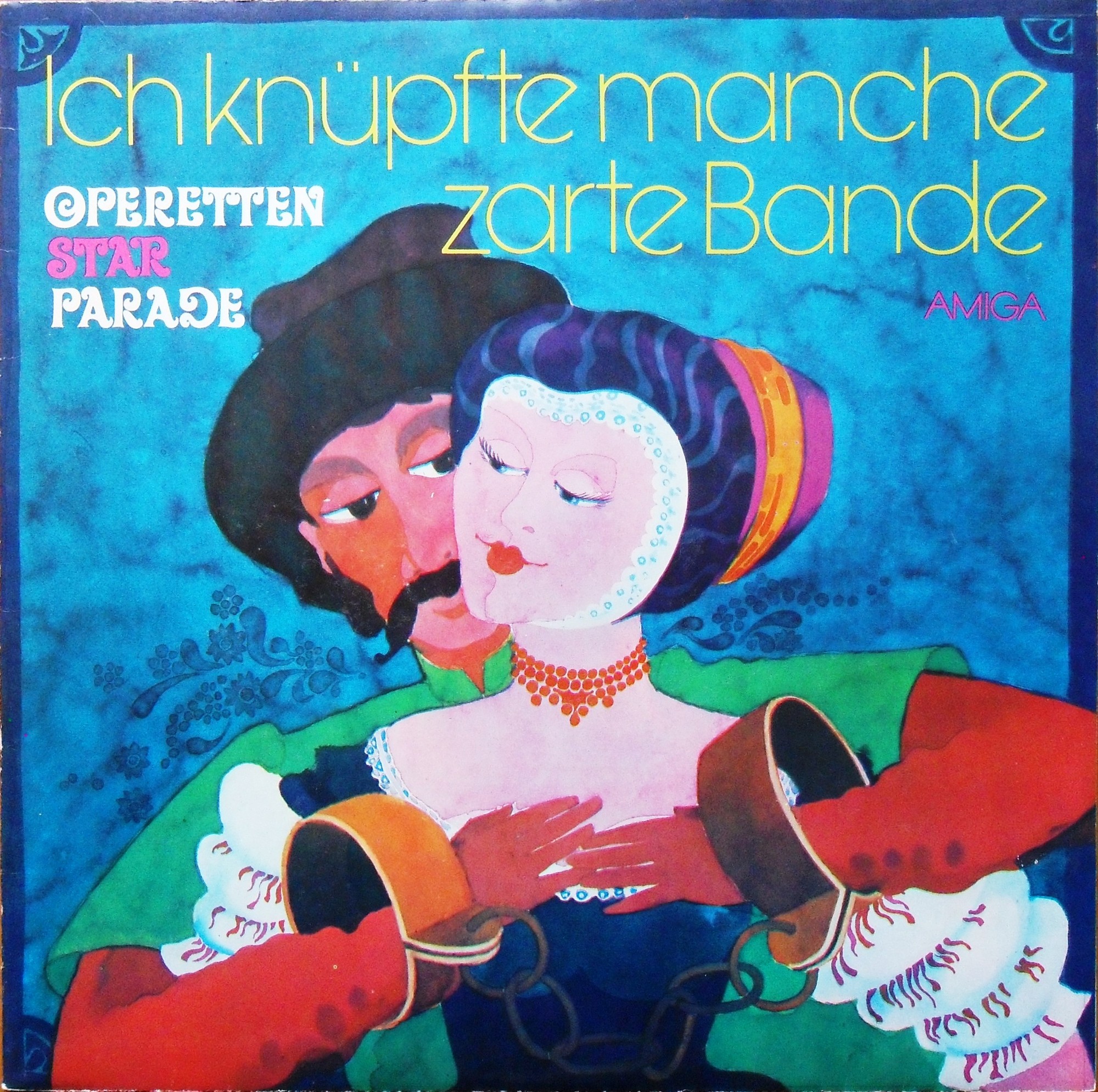 Ich knüpfte manche zarte Bande - Operettenstarparade [по заказу немецкой фирмы AMIGA, 8 45 114]
