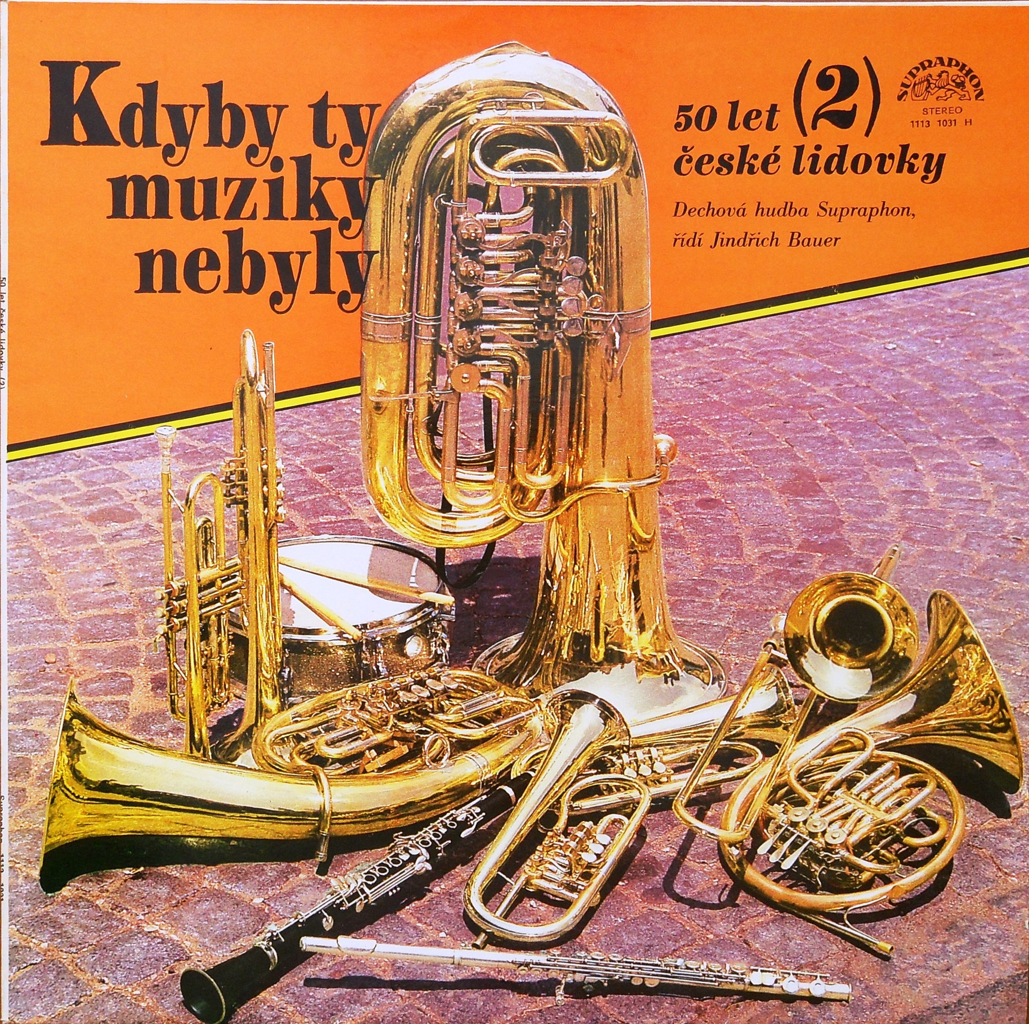 KDYBY TY MUZIKY NEBYLY. 50 let České lidovky. Vol.2 [по заказу чешской фирмы SUPRAPHON 1113 1031]