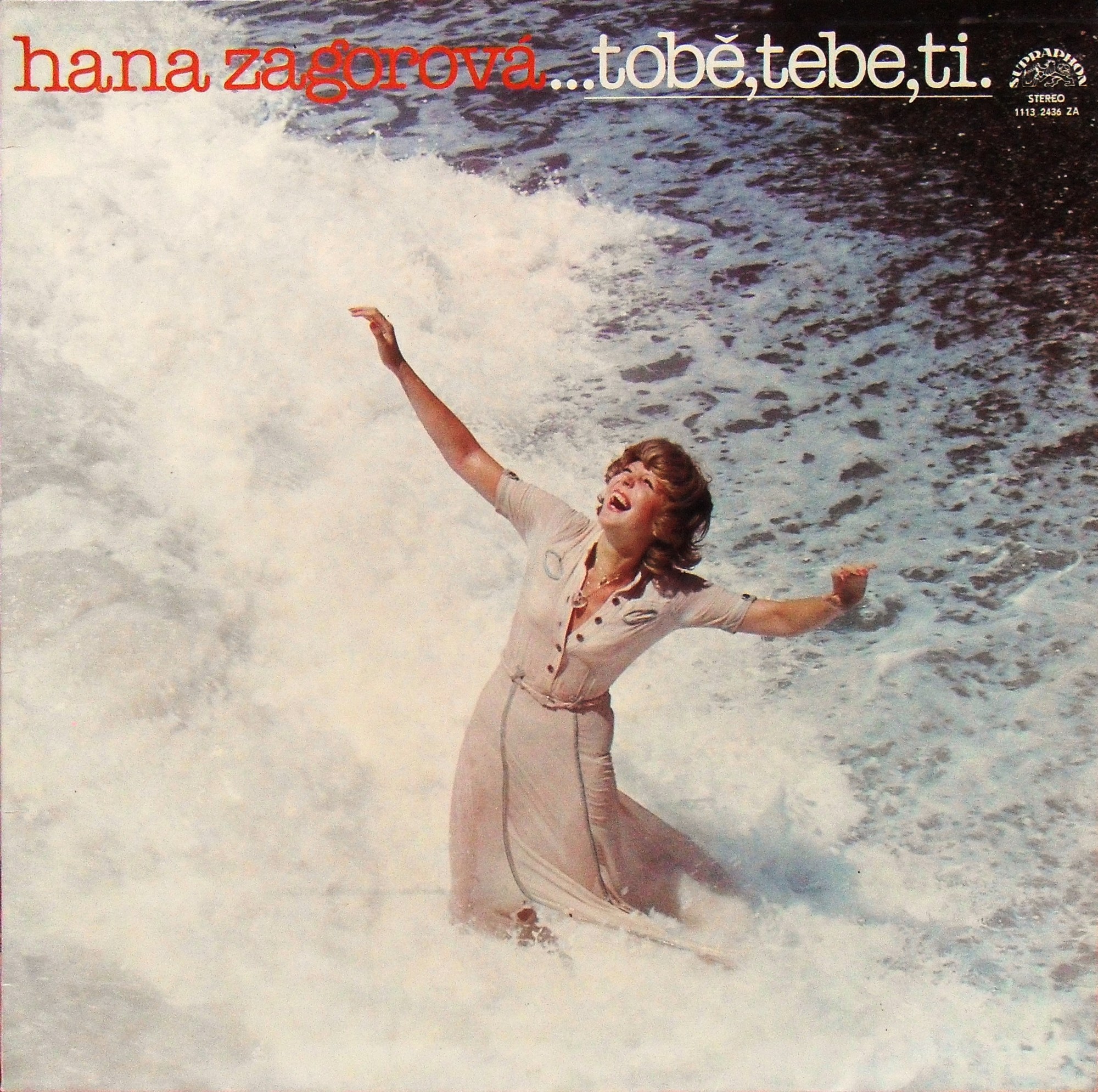Hana Zagorová ‎– Tobě, Tebe, Ti  [по заказу чешской фирмы SUPRAPHON 1113 2436]