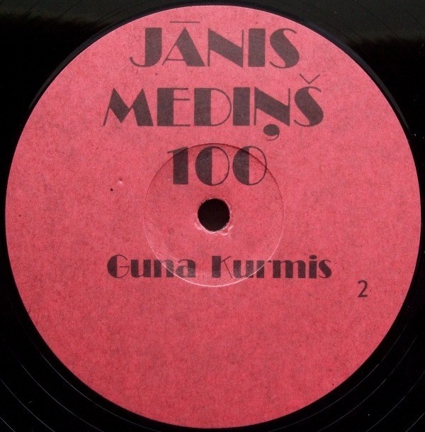 Guna Kurmis / Jānis Mediņš ‎– Jānis Mediņš 100