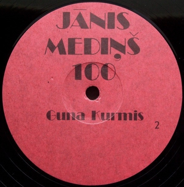 Guna Kurmis / Jānis Mediņš ‎– Jānis Mediņš 100
