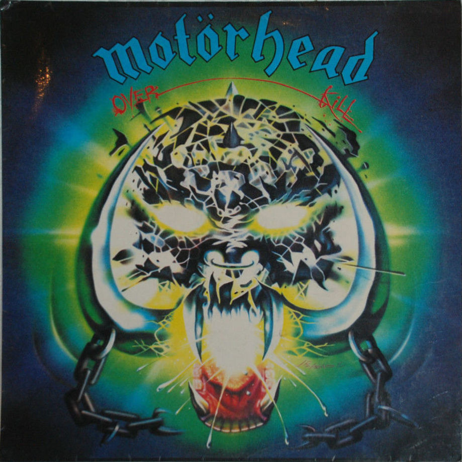 Motorhead. "Overkill"