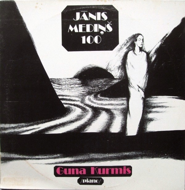 Guna Kurmis / Jānis Mediņš ‎– Jānis Mediņš 100