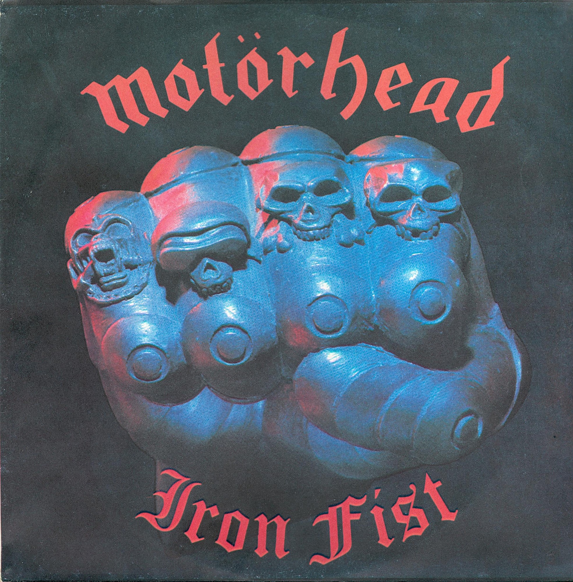 Motorhead. "Iron Fist"