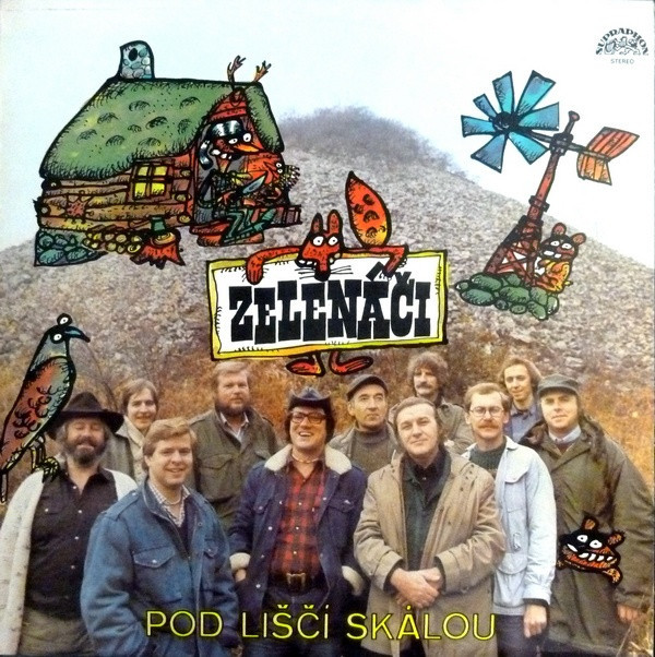Zelenáči ‎– Pod Liščí Skálou [по заказу чешской фирмы SUPRAPHON 1113 3569]